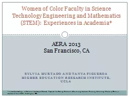 Sylvia  Hurtado  and Tanya Figueroa Higher Education Research Institute, UCLA