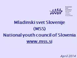 Mladinski svet Slovenije (MSS) National youth council of Slovenia