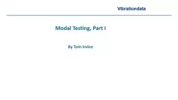 Modal Testing, Part I By Tom Irvine Vibrationdata Vibrationdata