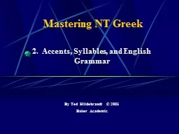Mastering NT Greek 2.  Accents, Syllables, and English Grammar