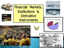 Financial Markets, Institutions & Derivative Instruments