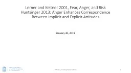 Lerner and  Keltner  2001, Fear, Anger, and  Risk Huntsinger