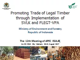 Promoting Trade of Legal  Timber  through Implementation of