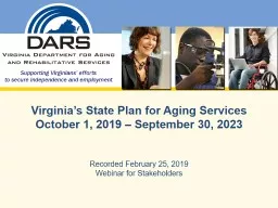 Virginia’s State Plan for Aging Services October 1, 2019 – September 30, 2023