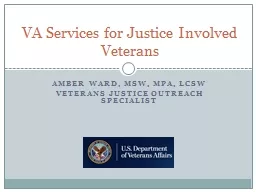Amber Ward,  MSW, MPA, LCSW Veterans Justice Outreach Specialist