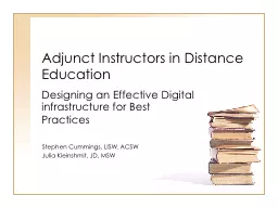 Adjunct Instructors in Distance Education Designing an Effective Digital infrastructure for Best Practices