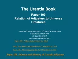 The Urantia Book Paper 109 Relation of Adjusters to Universe Creatures