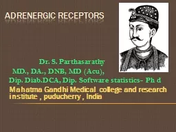 Adrenergic receptors                 Dr. S. Parthasarathy