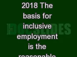 1 Promoting a Deaf Employee August 28, 2018 The basis for inclusive employment is the