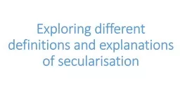 Exploring different definitions and explanations of secularisation