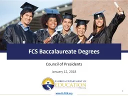 FCS Baccalaureate Degrees Council of Presidents January 12, 2018