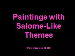 Paintings  with  Salome-Like Themes Chris  Snodgrass @ 2014