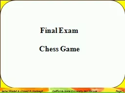 Final Exam Chess Game We will create a simple scene consisting of a chessboard, a few