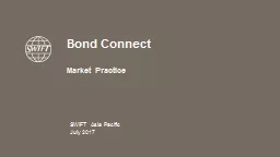 Bond Connect   Market Practice SWIFT Asia Pacific July 2017