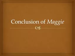 Conclusion of  Maggie In the HILARIOUS Hall (really a brothel, whorehouse– woman installed