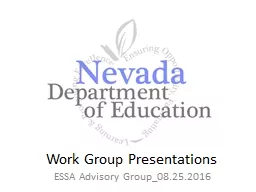 Work Group Presentations ESSA Advisory Group_08.25.2016 ESSA Assessment work group update