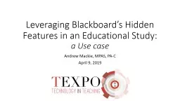 Leveraging Blackboard’s Hidden Features in an Educational Study: