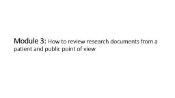 Module 3:  How to review research documents from a patient and public point of view