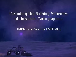Decoding the Naming  Schemes of Universal  Cartographics CMDR Jackie Silver  &  CMDR