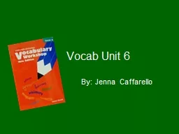 Vocab Unit 6 By: Jenna Caffarello Abject (Adj) – Degraded; base, contemptible,