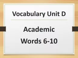 Vocabulary Unit D Academic Words 6-10 In Social Studies, we compared the