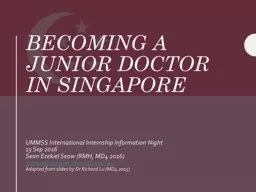 Becoming a Junior Doctor in Singapore UMMSS International Internship Information Night