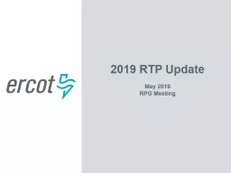 2019  RTP Update May 2019 RPG Meeting Agenda 2019 RTP case information/assumption update