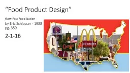 “Food Product Design” from  Fast Food Nation   by Eric Schlosser - 1988