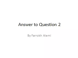 Answer to Question 2 By Farrokh Alemi Click to Download Data File