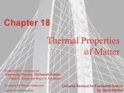 Thermal Properties of Matter Chapter 18 © 2016 Pearson Education Inc.