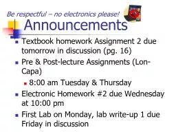 Announcements Textbook  homework Assignment 2 due tomorrow in discussion (pg. 16)