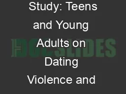 The NO  More  Study: Teens and Young Adults on Dating Violence and Sexual Assault
