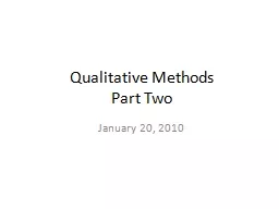 Qualitative Methods Part Two January 20, 2010 Today’s Class