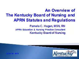 An Overview of  The Kentucky Board of Nursing and APRN Statutes