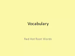 Vocabulary Red Hot Root Words