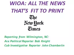 WIOA: ALL THE NEWS THAT’S FIT TO PRINT