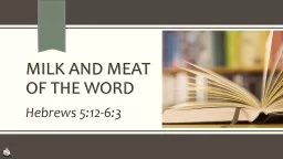 Milk and Meat of the Word