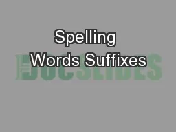 Spelling Words Suffixes