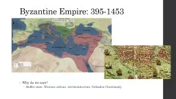 Byzantine Empire: 395-1453