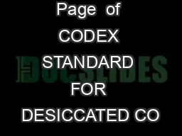 CODEX STAN  Page  of  CODEX STANDARD FOR DESICCATED CO