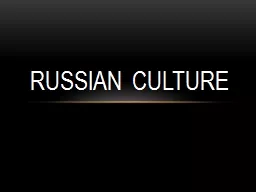 Russian Culture History and Government