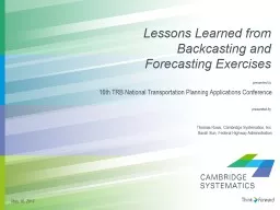 Lessons Learned from Backcasting and Forecasting Exercises