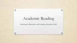 Academic Reading Searching for Resources and Creating a Literature Cards