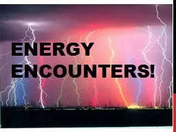 Energy   Encounters!