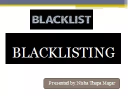 BLACKLISTING Presented by: