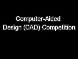Computer-Aided Design (CAD) Competition