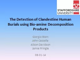 The Detection of Clandestine Human Burials using Bio-amine Decomposition Products