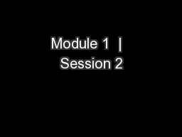Module 1  |  Session 2