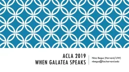 ACLA 2019 When Galatea Speaks