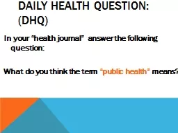 Daily Health Question: (DHQ)